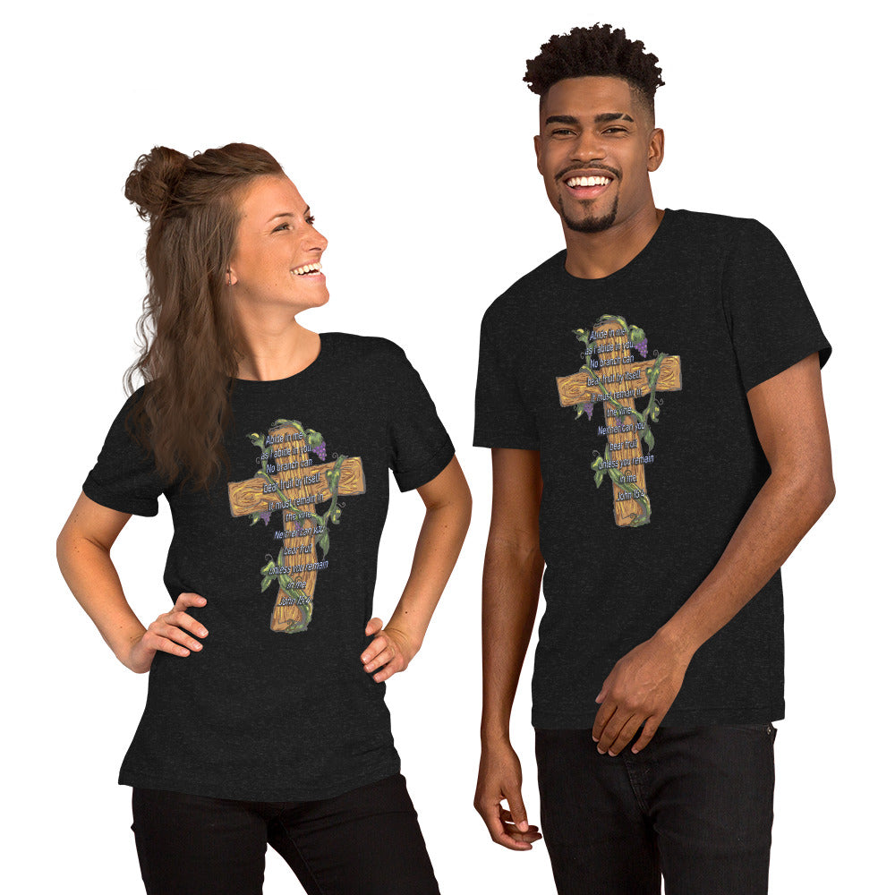 John 15:4 Cross and Vine Unisex t-shirt