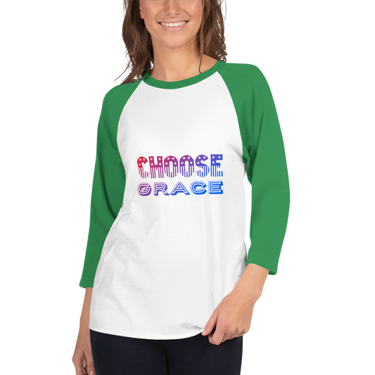 Choose Grace 3/4 sleeve raglan shirt